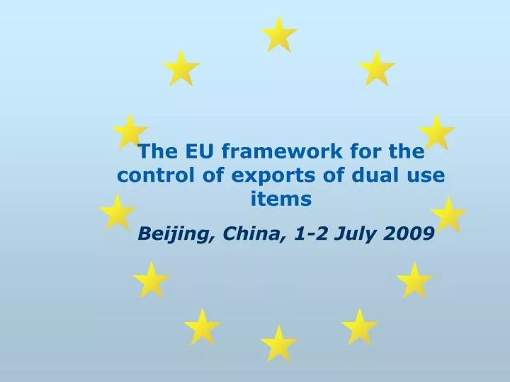 PPT The EU framework for the control of exports of dual use items
