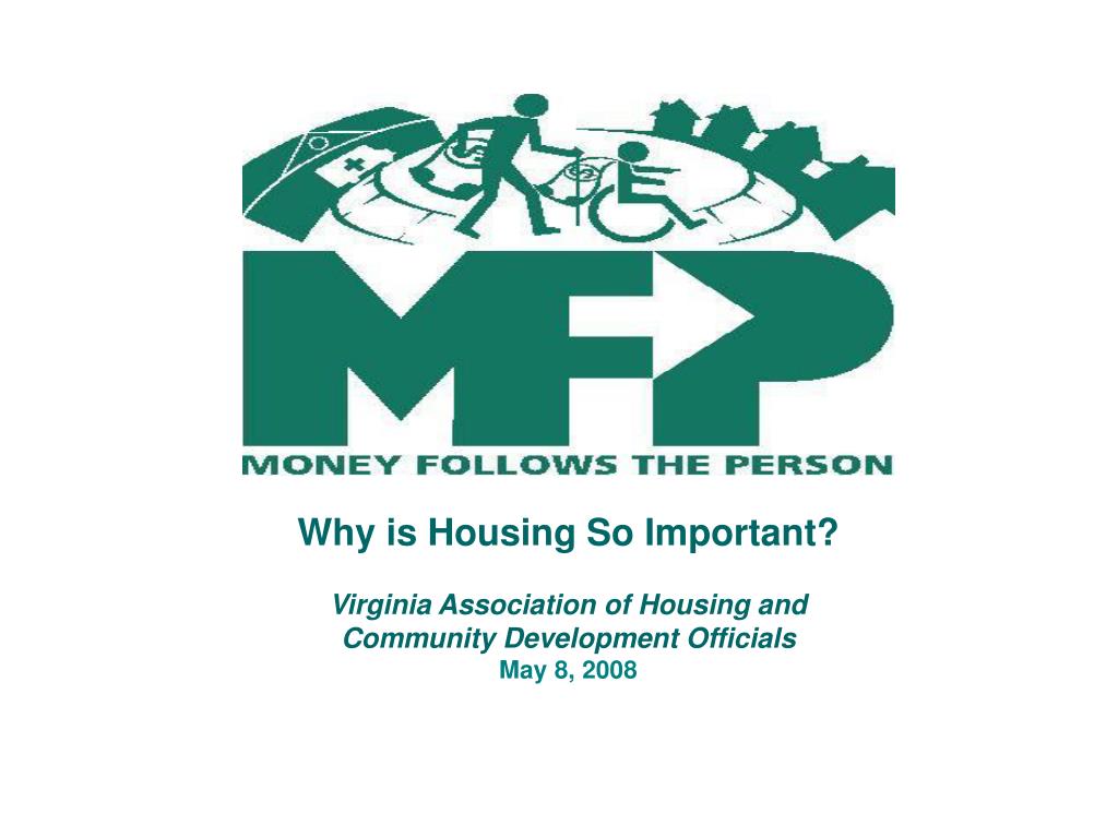 PPT Why is Housing So Important? Virginia Association of Housing and