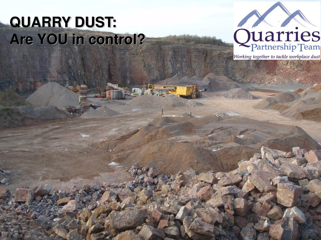 PPT QUARRY DUST Are YOU in control? PowerPoint Presentation, free