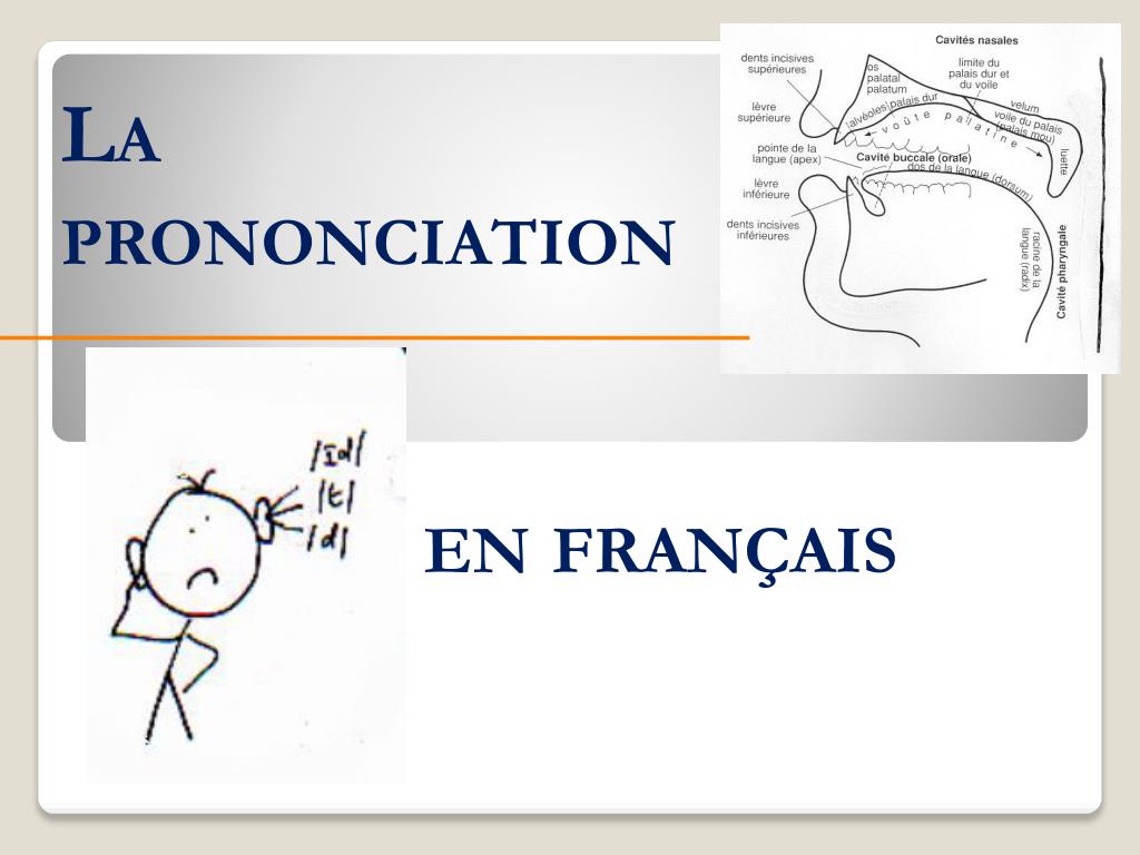 PPT La prononciation en français PowerPoint Presentation, free