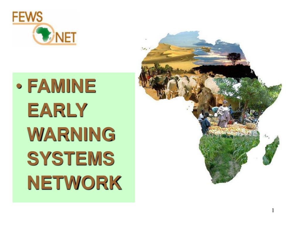 PPT FAMINE EARLY WARNING SYSTEMS NETWORK PowerPoint Presentation