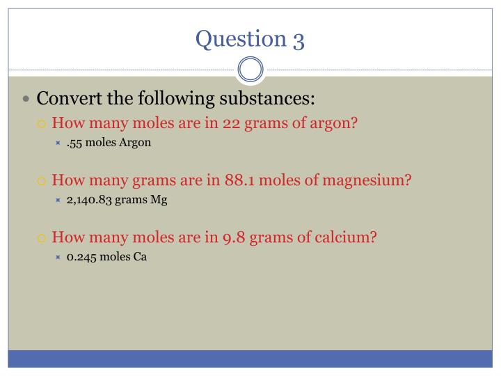 Argon How Many Moles Are In 22 Grams Of Argon