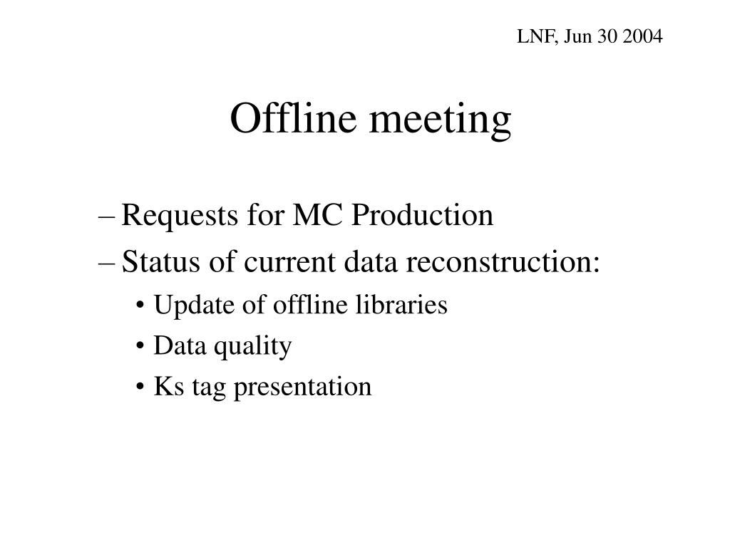 PPT Offline meeting PowerPoint Presentation, free download ID4100579