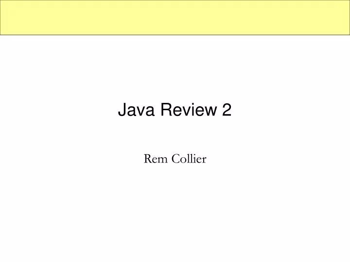 PPT Java Review 2 PowerPoint Presentation, free download ID4116397