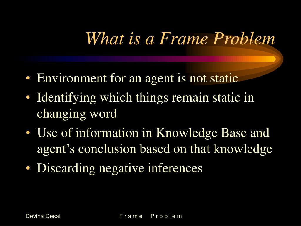 PPT What is a Frame Problem PowerPoint Presentation, free download