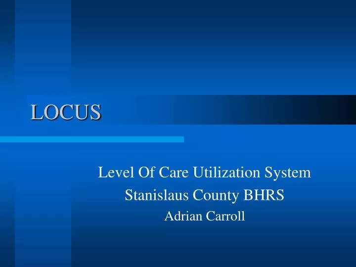 PPT - LOCUS PowerPoint Presentation, free download - ID:4124337