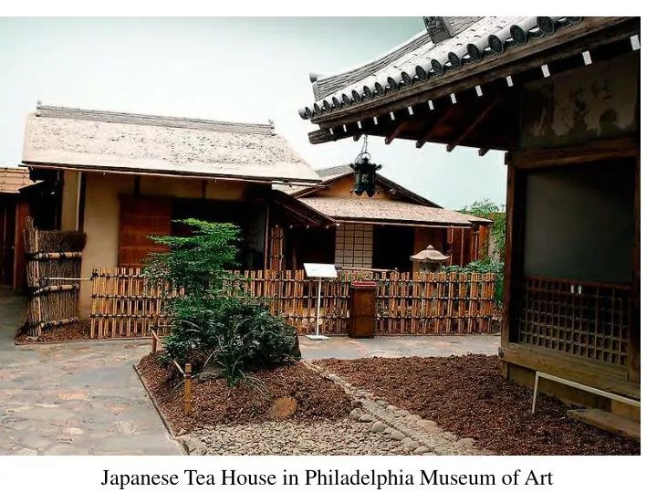 PPT Japanese Tea House in Philadelphia Museum of Art PowerPoint