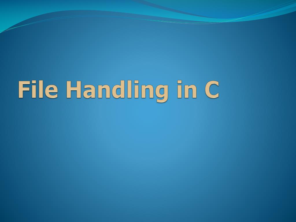 PPT File Handling in C PowerPoint Presentation, free download ID