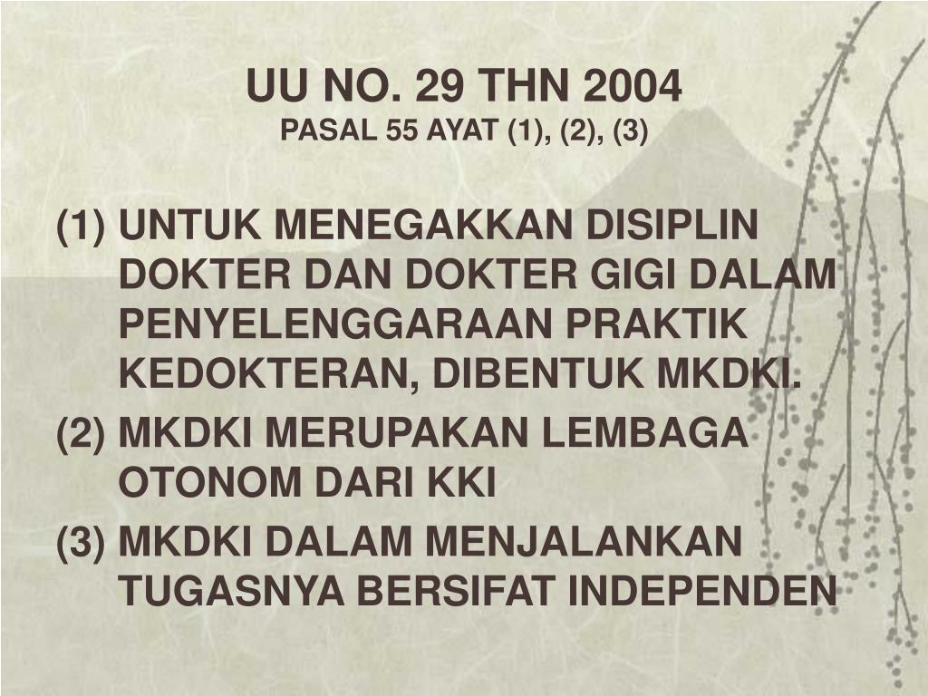PPT UNDANGUNDANG NOMOR 29 TAHUN 2004 TENTANG PRAKTIK KEDOKTERAN PowerPoint Presentation ID
