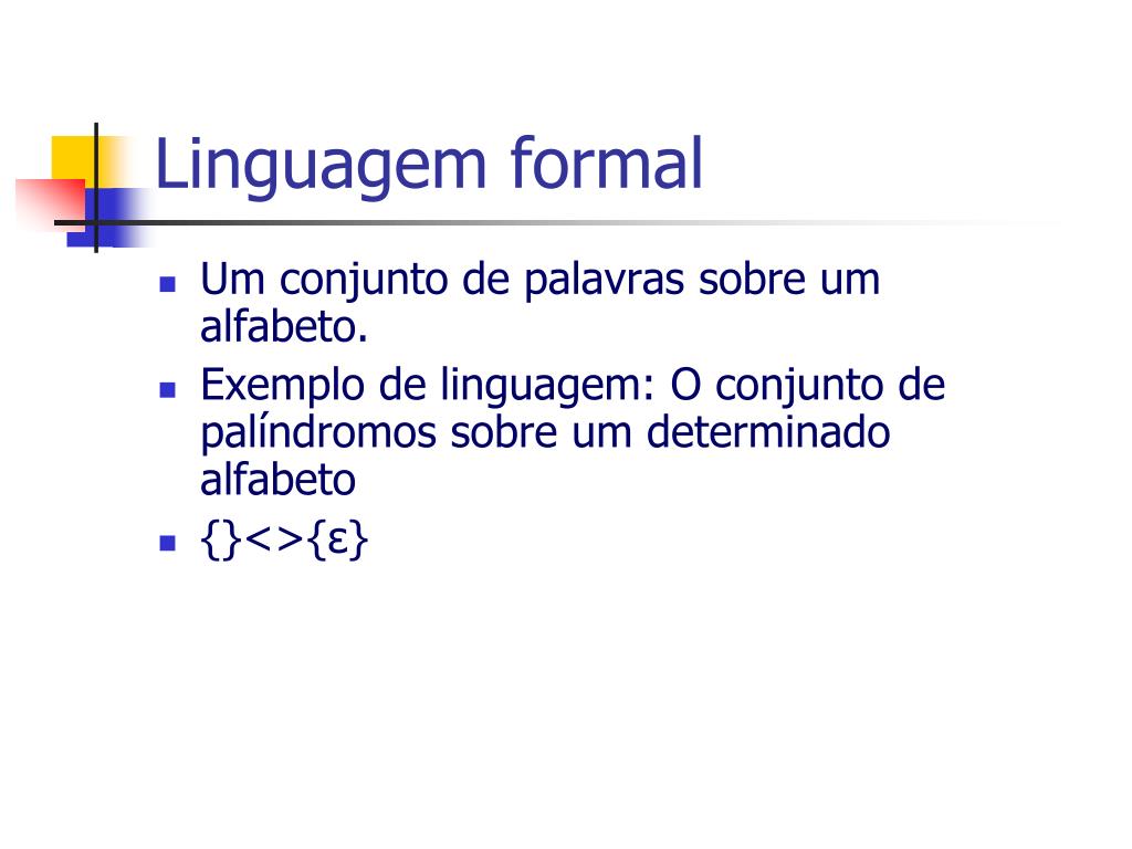 O Que E Linguagem Formal Exemplos Novo Exemplo
