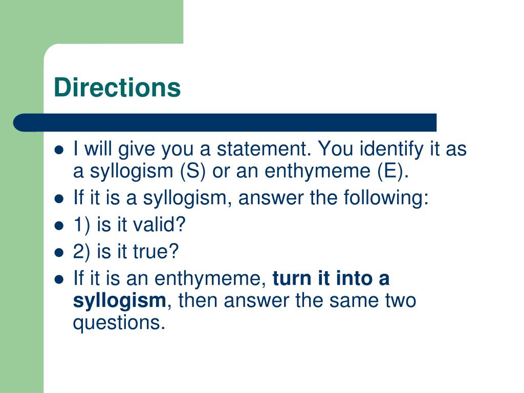 PPT Syllogisms and Enthymemes PowerPoint Presentation, free download