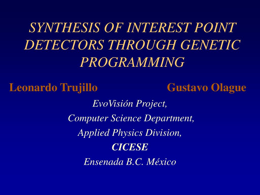 PPT SYNTHESIS OF INTEREST POINT DETECTORS THROUGH PROGRAMMING