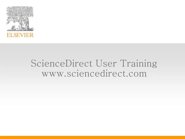 PPT ScienceDirect User Training sciencedirect PowerPoint Presentation