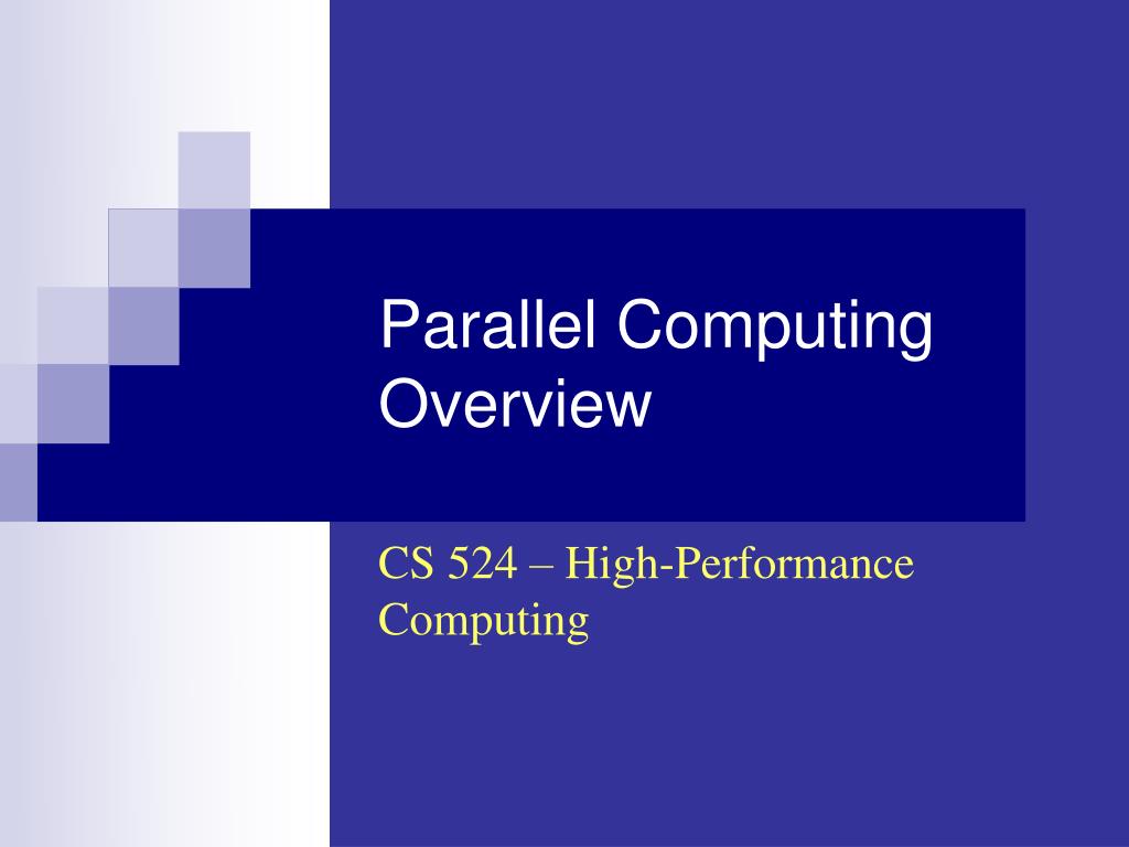 PPT Parallel Computing Overview PowerPoint Presentation, free