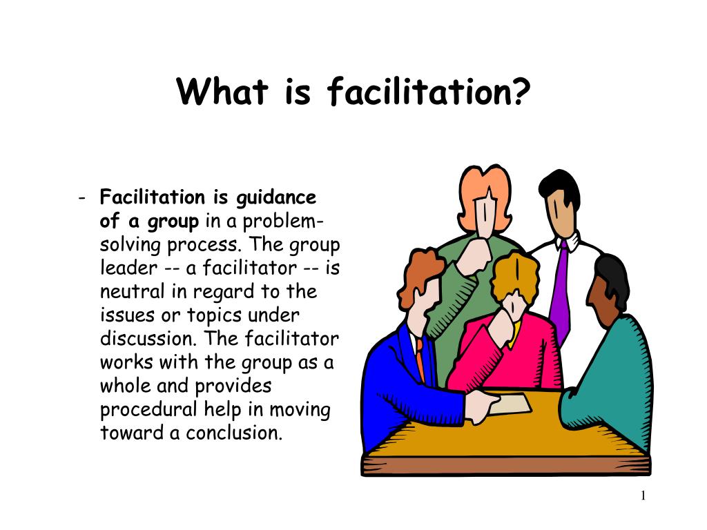 PPT What is facilitation? PowerPoint Presentation, free download ID