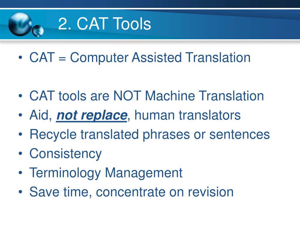 PPT Computer Assisted Translation CAT PowerPoint Presentation, free download ID4170612