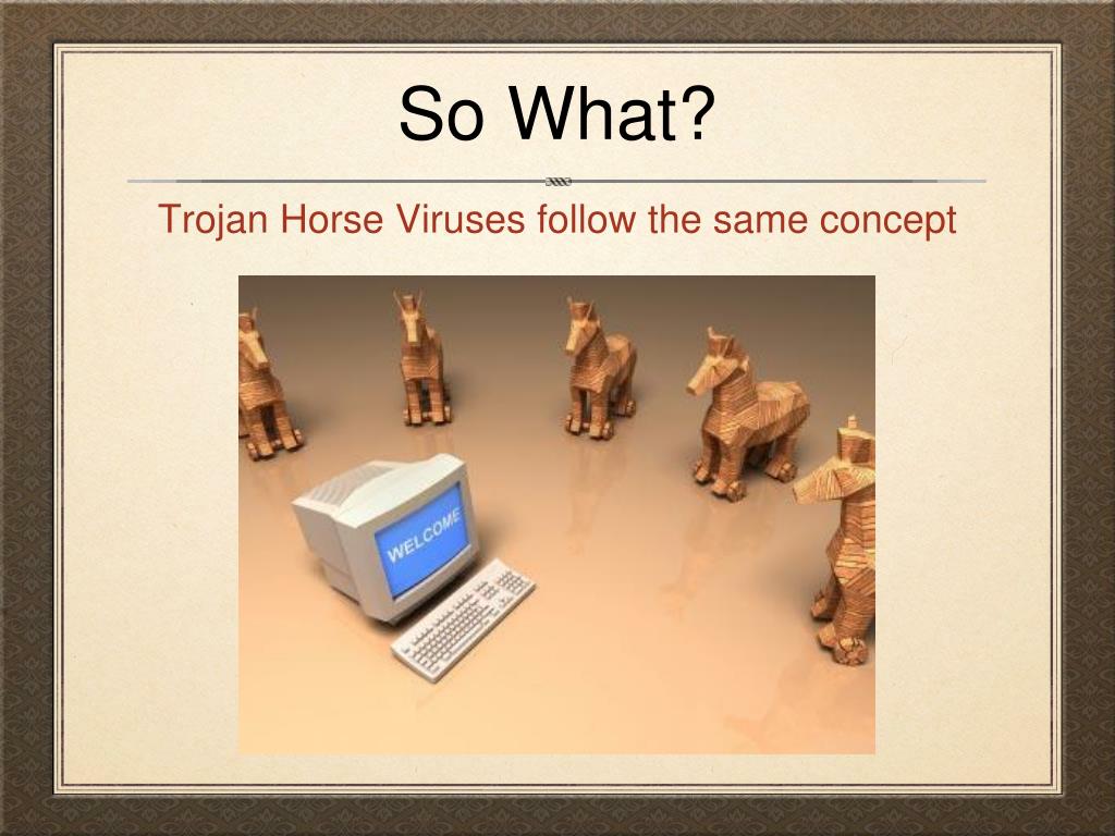 PPT Trojan Horse Viruses PowerPoint Presentation, free download ID
