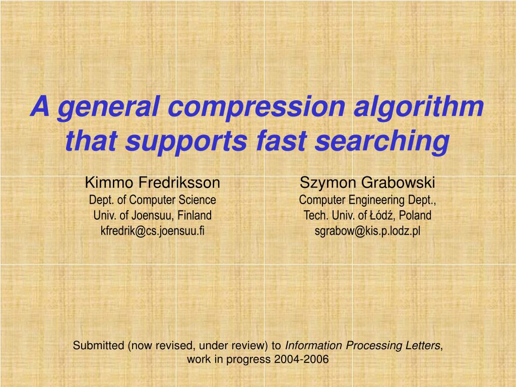 PPT A general compression algorithm that supports fast searching
