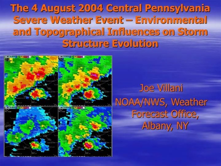 PPT Joe Villani NOAA/NWS, Weather Forecast Office, Albany, NY