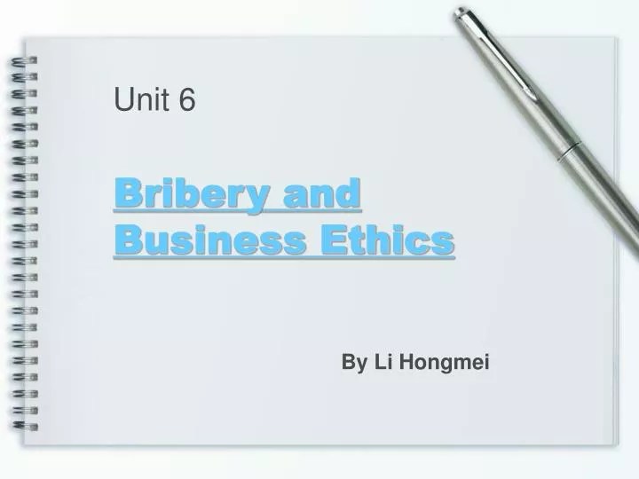 PPT Bribery and Business Ethics PowerPoint Presentation