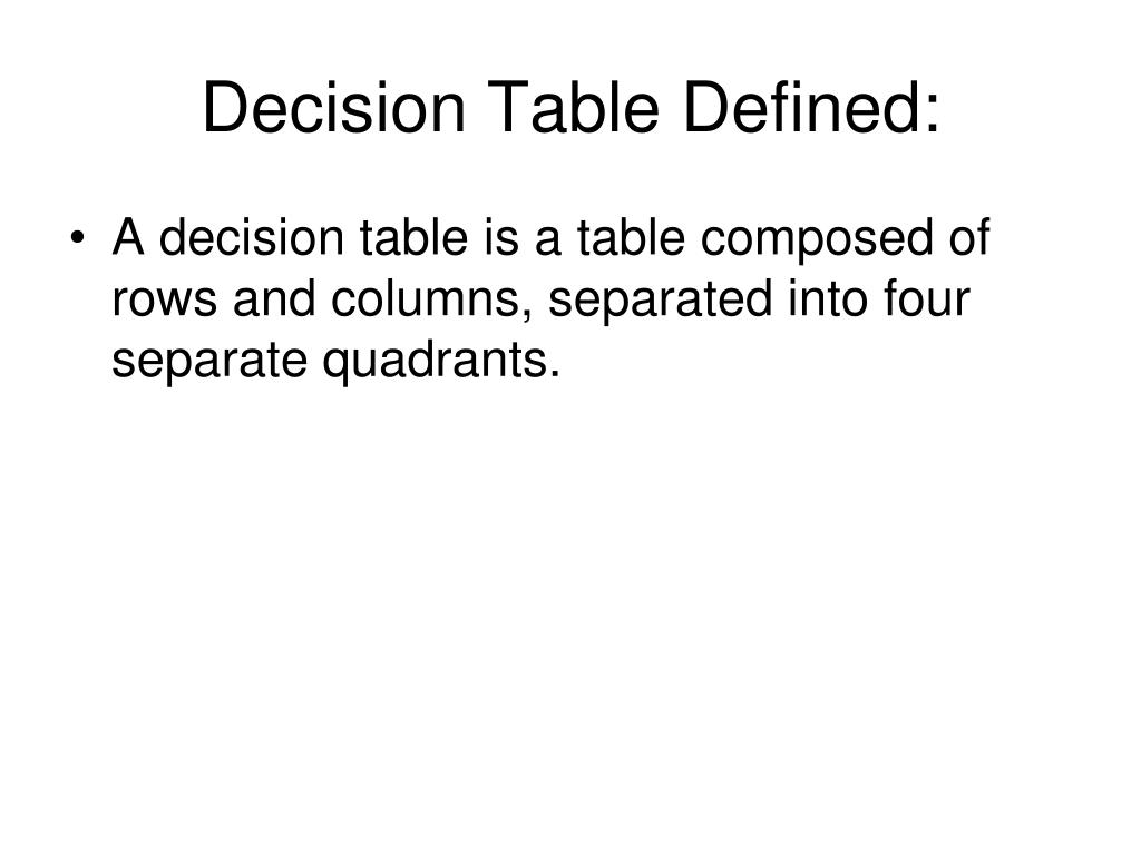 PPT Decision Table Defined PowerPoint Presentation, free download