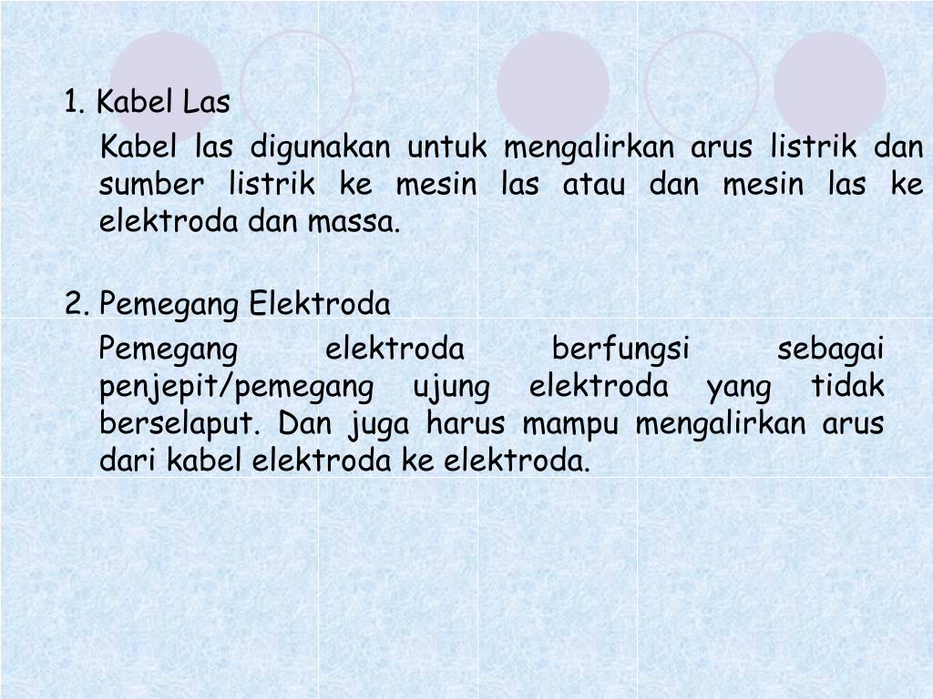 PPT PERTEMUAN 5 MENJELASKAN FUNGSI, JENIS DAN PERALATAN MENGELAS MESIN LAS LISTRIK