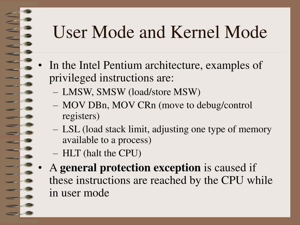 What is the difference between kernel mode and user mode?
