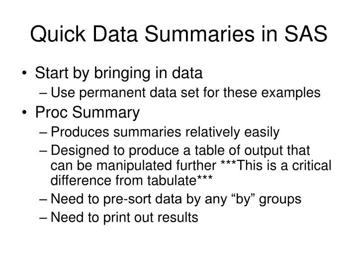 PPT Quick Data Summaries in SAS PowerPoint Presentation, free