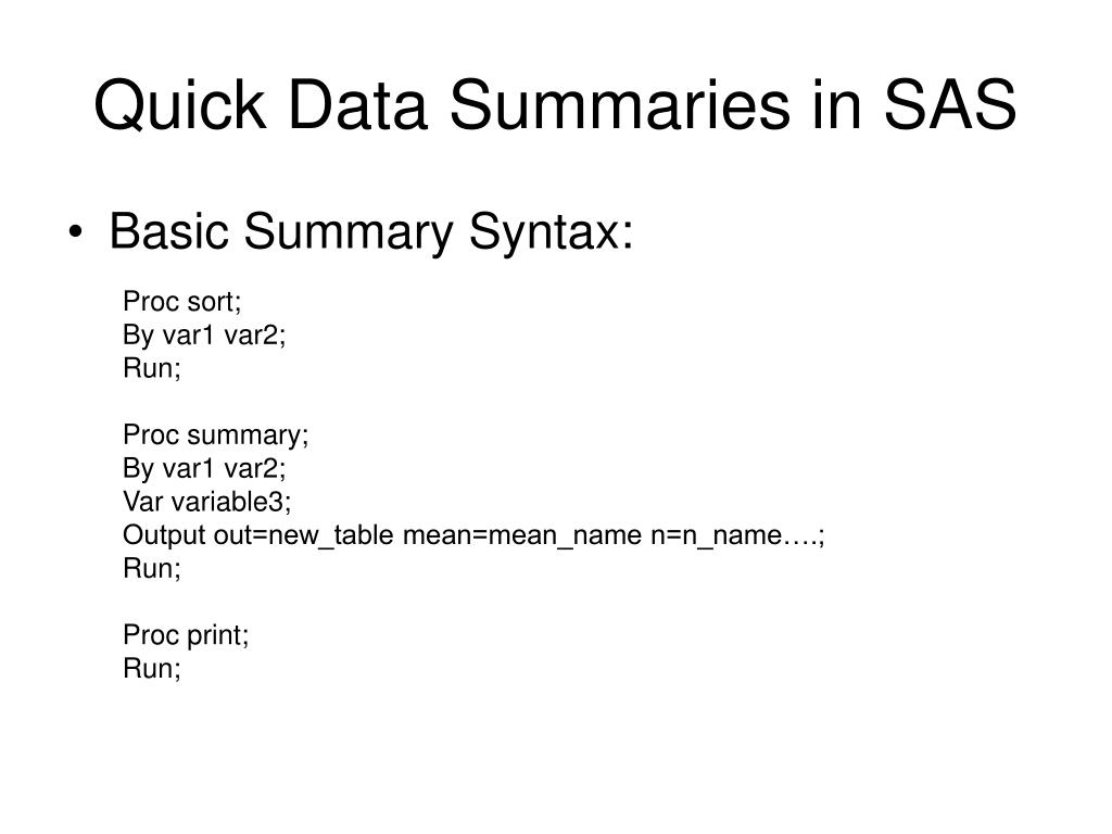 PPT Quick Data Summaries in SAS PowerPoint Presentation, free