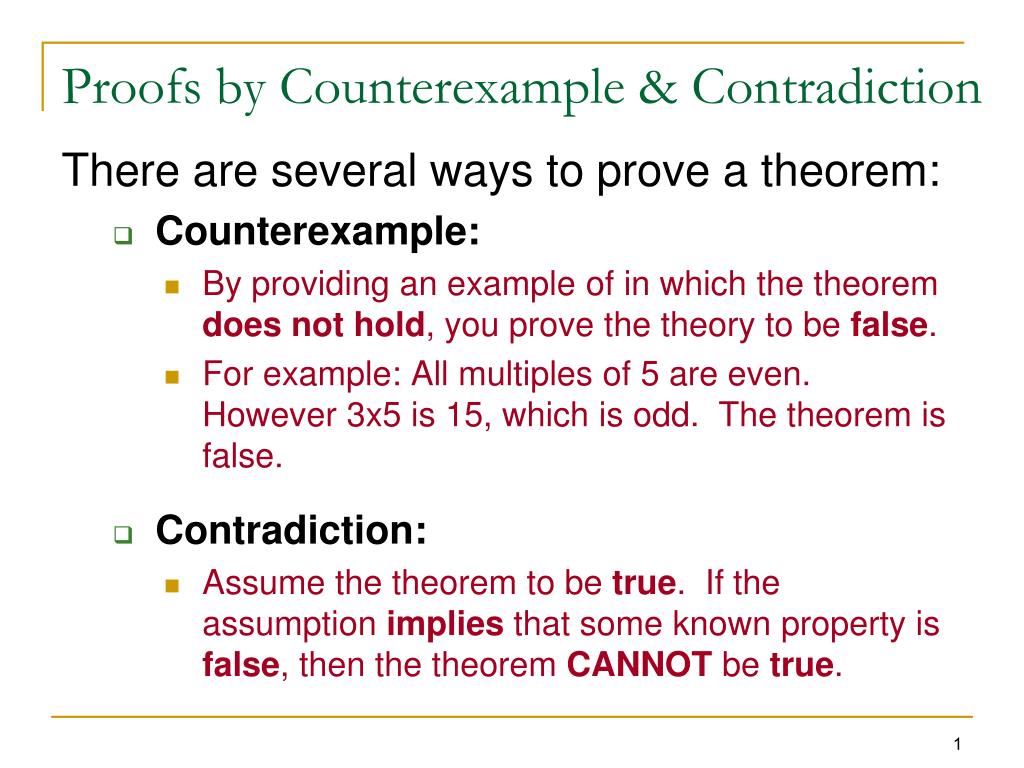 PPT Proofs by Counterexample & Contradiction PowerPoint Presentation