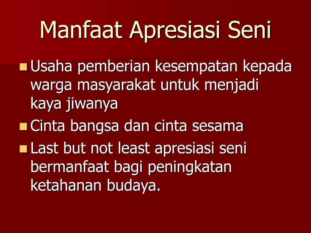 Apa Tujuan Dan Manfaat Mengapresiasi Hasil Karya Orang Lain Jelaskan