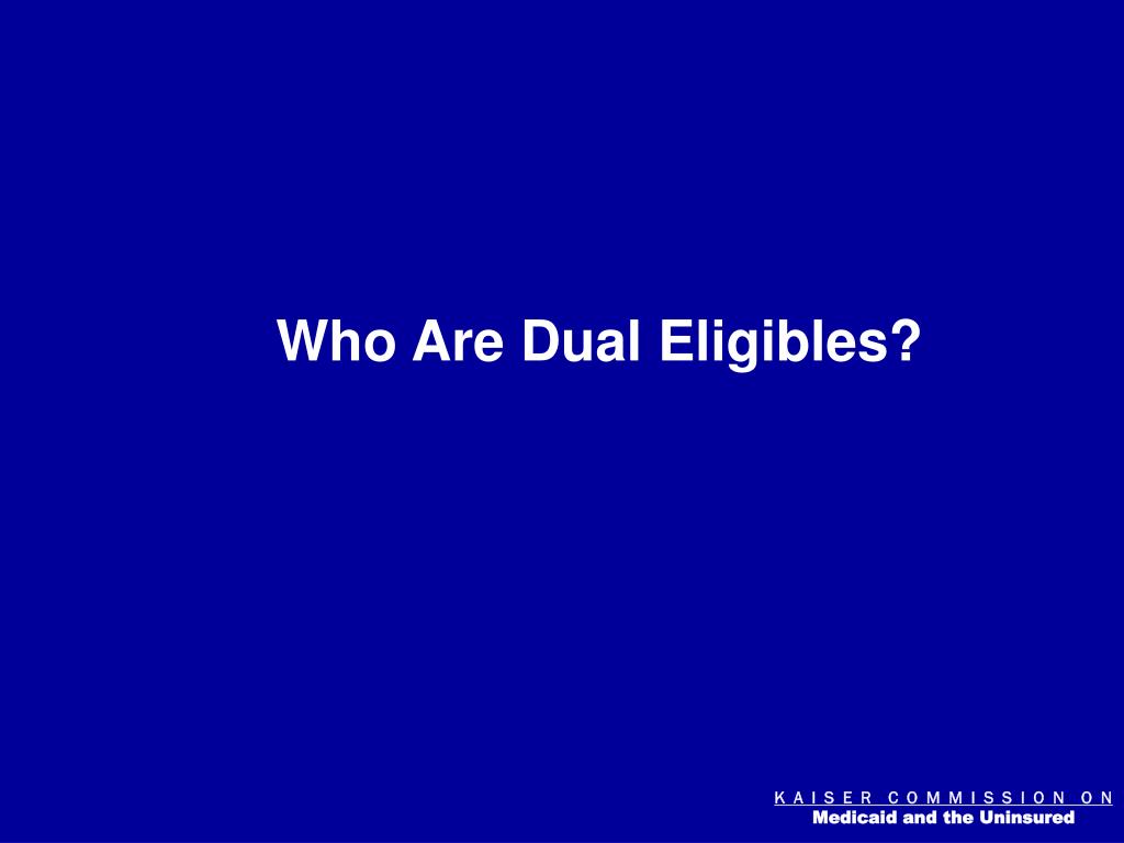 PPT Dual Eligibles PowerPoint Presentation, free download ID4250735
