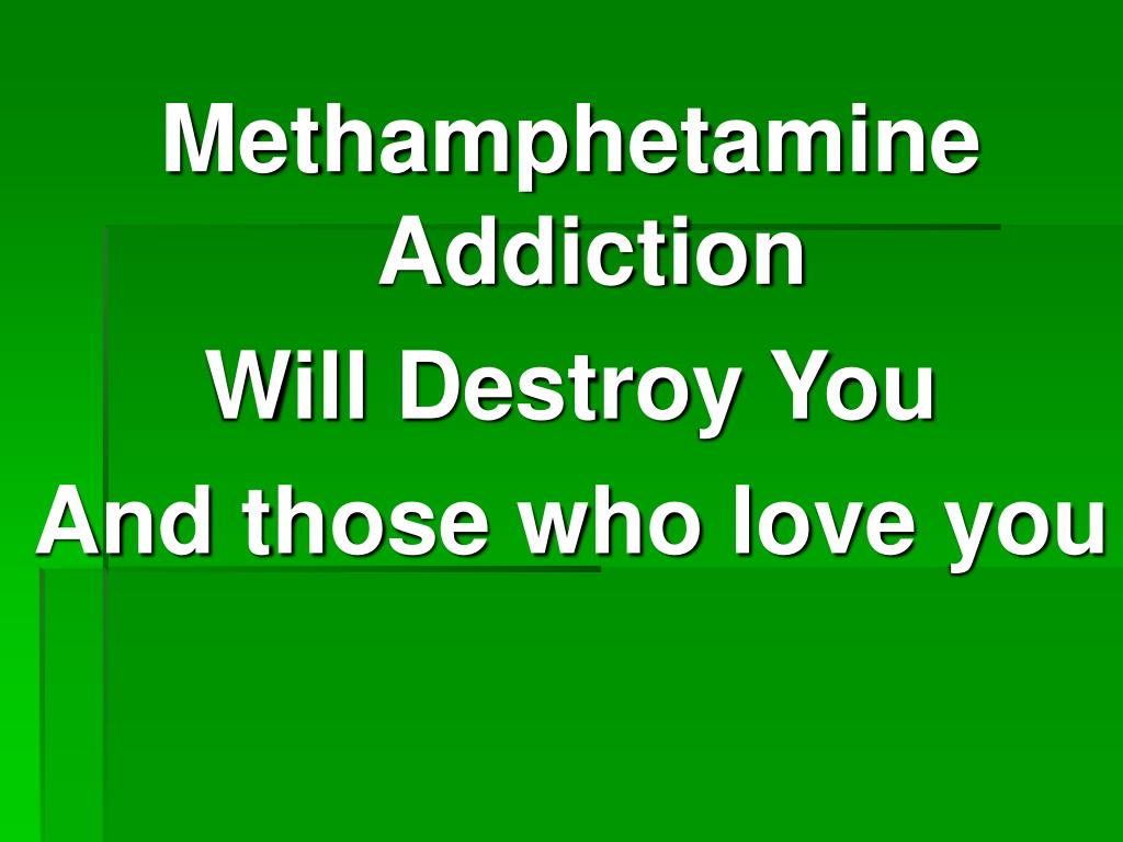 PPT Methamphetamine Is a powerful Central Nervous System Stimulant