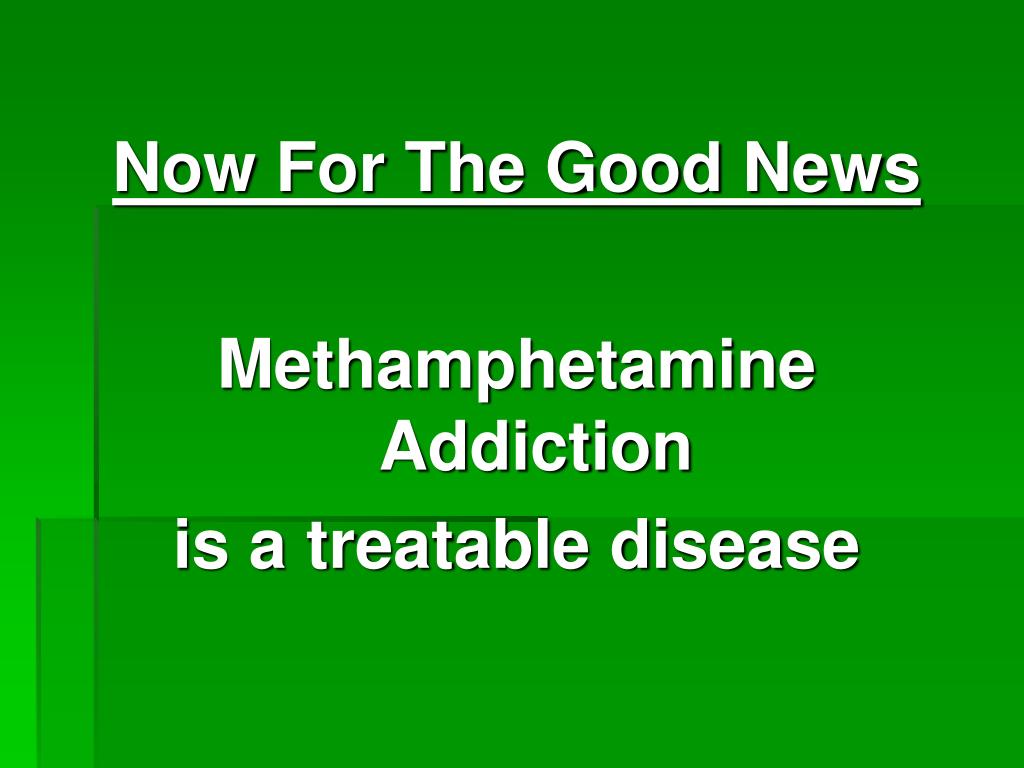 PPT Methamphetamine Is a powerful Central Nervous System Stimulant