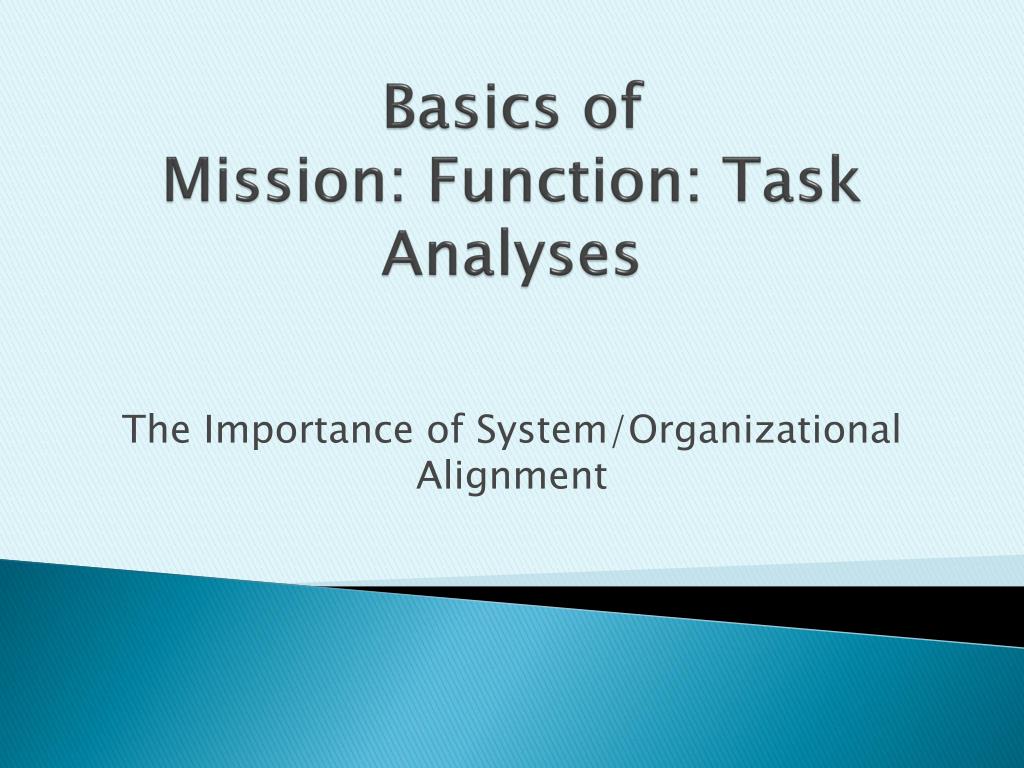 PPT Basics of Mission Function Task Analyses PowerPoint
