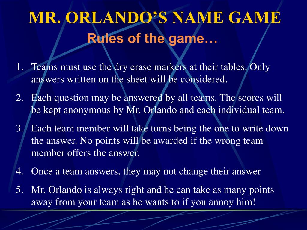 PPT MR. ORLANDO’S NAME GAME PowerPoint Presentation, free download