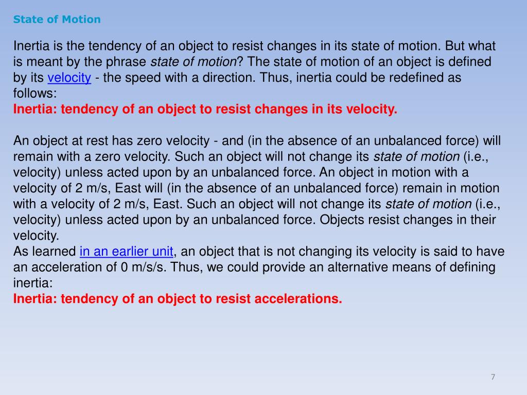 PPT The tendency of objects to resist change in their state of motion
