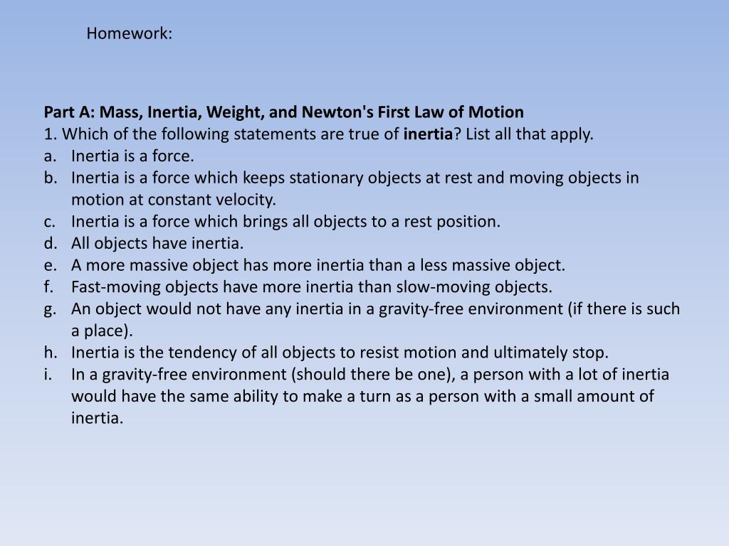 PPT The tendency of objects to resist change in their state of motion