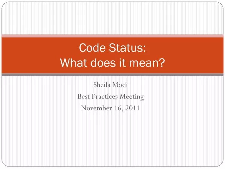 PPT Code Status What does it mean? PowerPoint Presentation, free