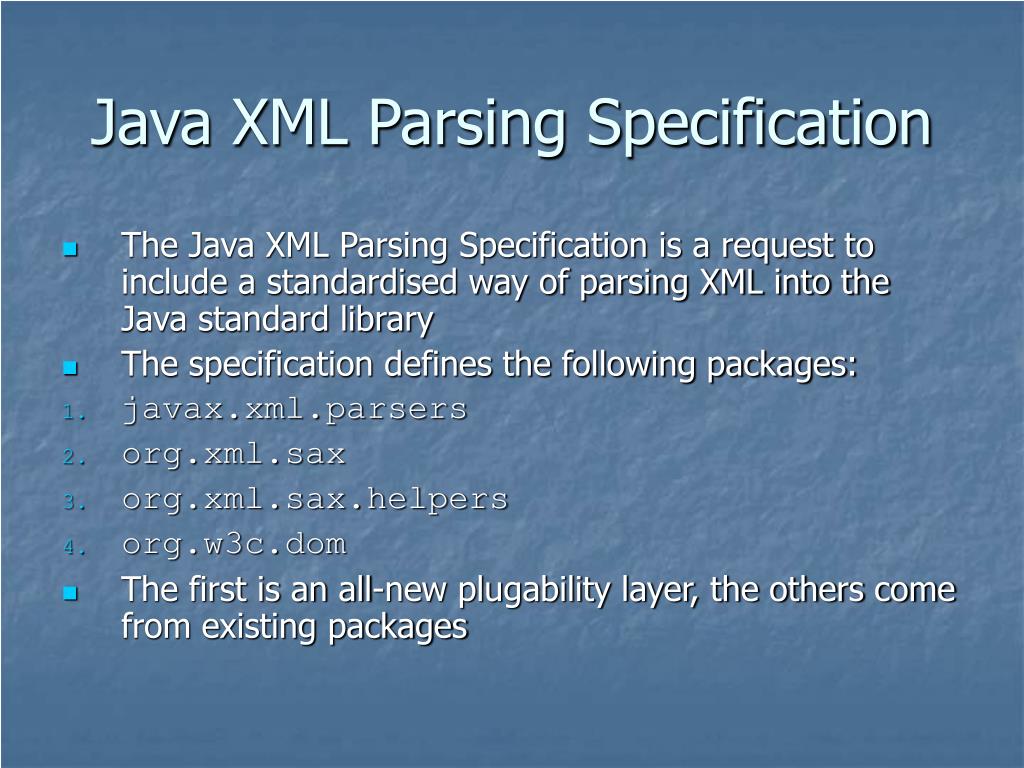PPT Java XML Parsing Specification PowerPoint Presentation, free