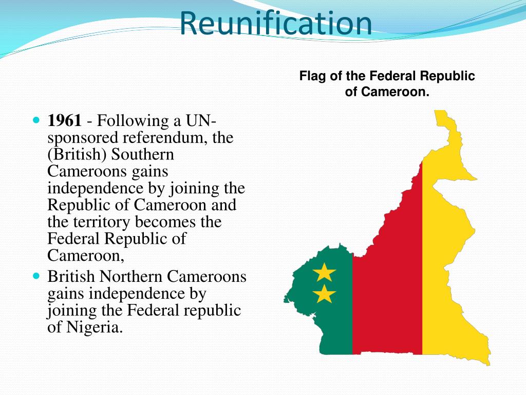 PPT A very summarised History of the Republic of Cameroon PowerPoint