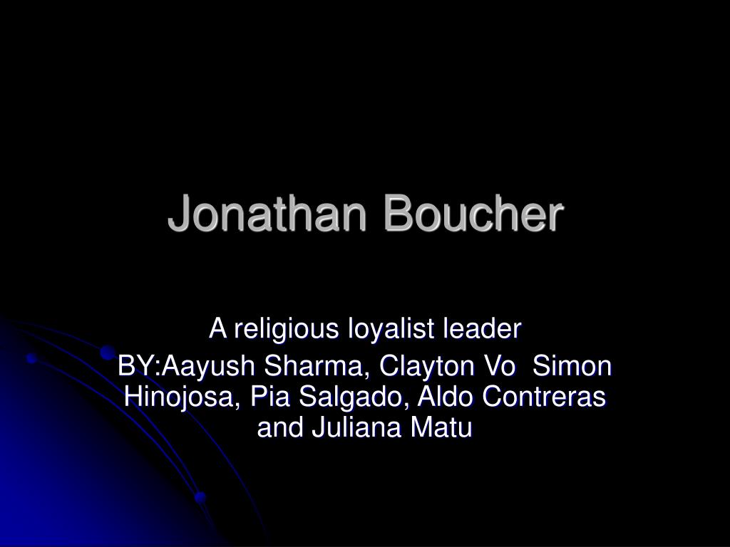 PPT Jonathan Boucher PowerPoint Presentation, free download ID4302142