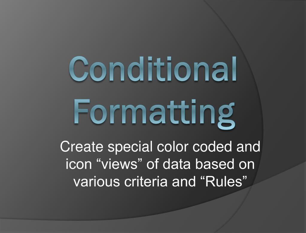 PPT Conditional Formatting PowerPoint Presentation, free download