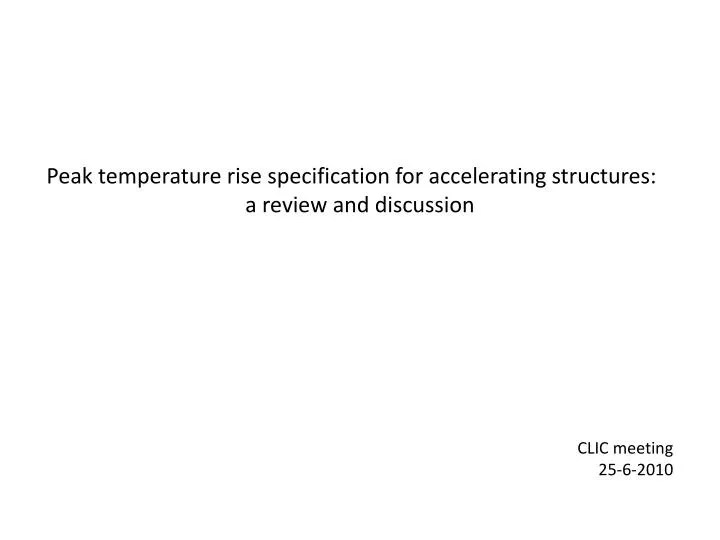 PPT Peak temperature rise specification for accelerating structures