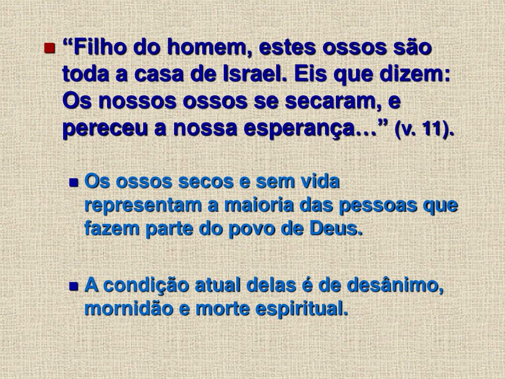 Ppt A Visao Do Vale De Ossos Secos Ezequiel 37 1 4 Powerpoint Presentation Id 4311414