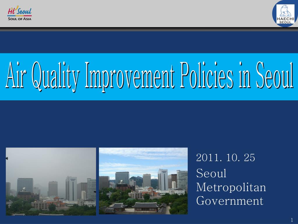 PPT Air Quality Improvement Policies in Seoul PowerPoint Presentation