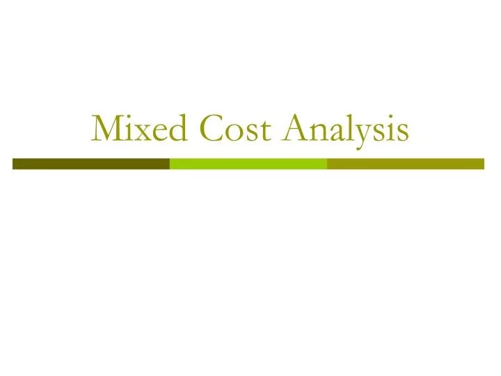 PPT Mixed Cost Analysis PowerPoint Presentation, free download ID