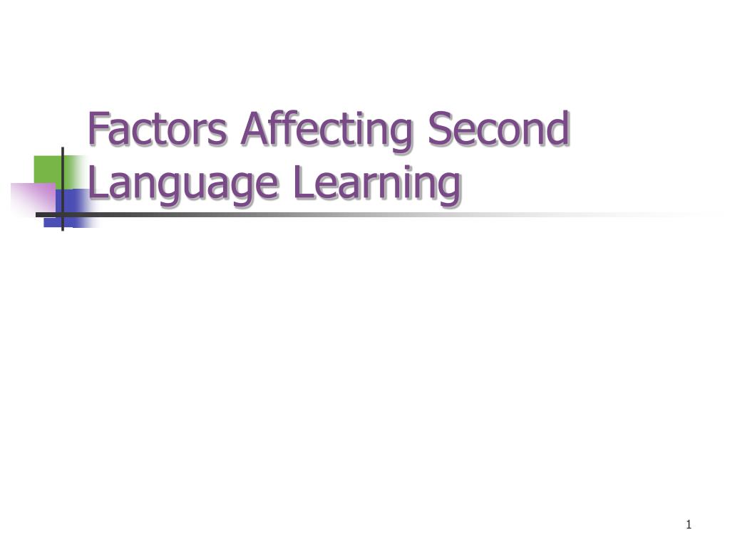 PPT Factors Affecting Second Language Learning PowerPoint