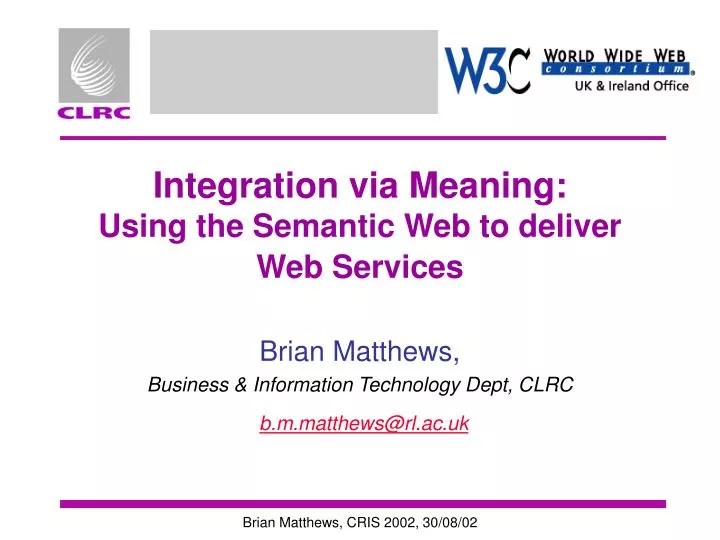 PPT Integration via Meaning Using the Semantic  to deliver 