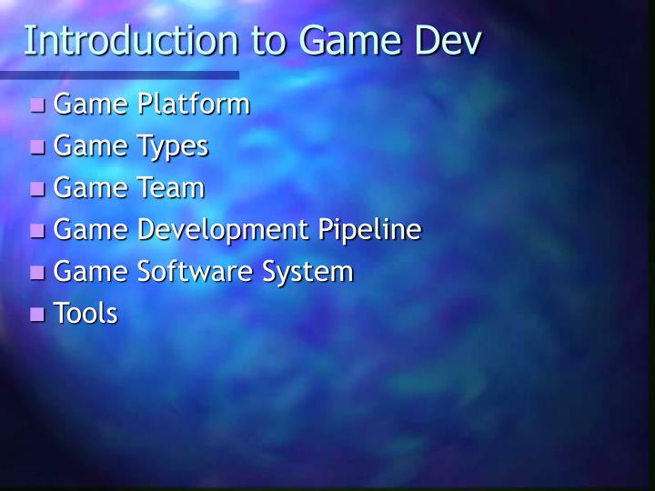 PPT Introduction To Game Development PowerPoint Presentation ID4345521